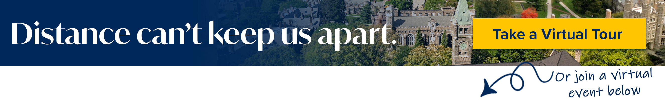 Banner ad showing an aerial view of campus with a button - click to take a virtual tour.