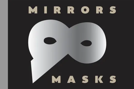 A silver masquerade-style mask with the word "mirrors" above and "mask" below on a black background