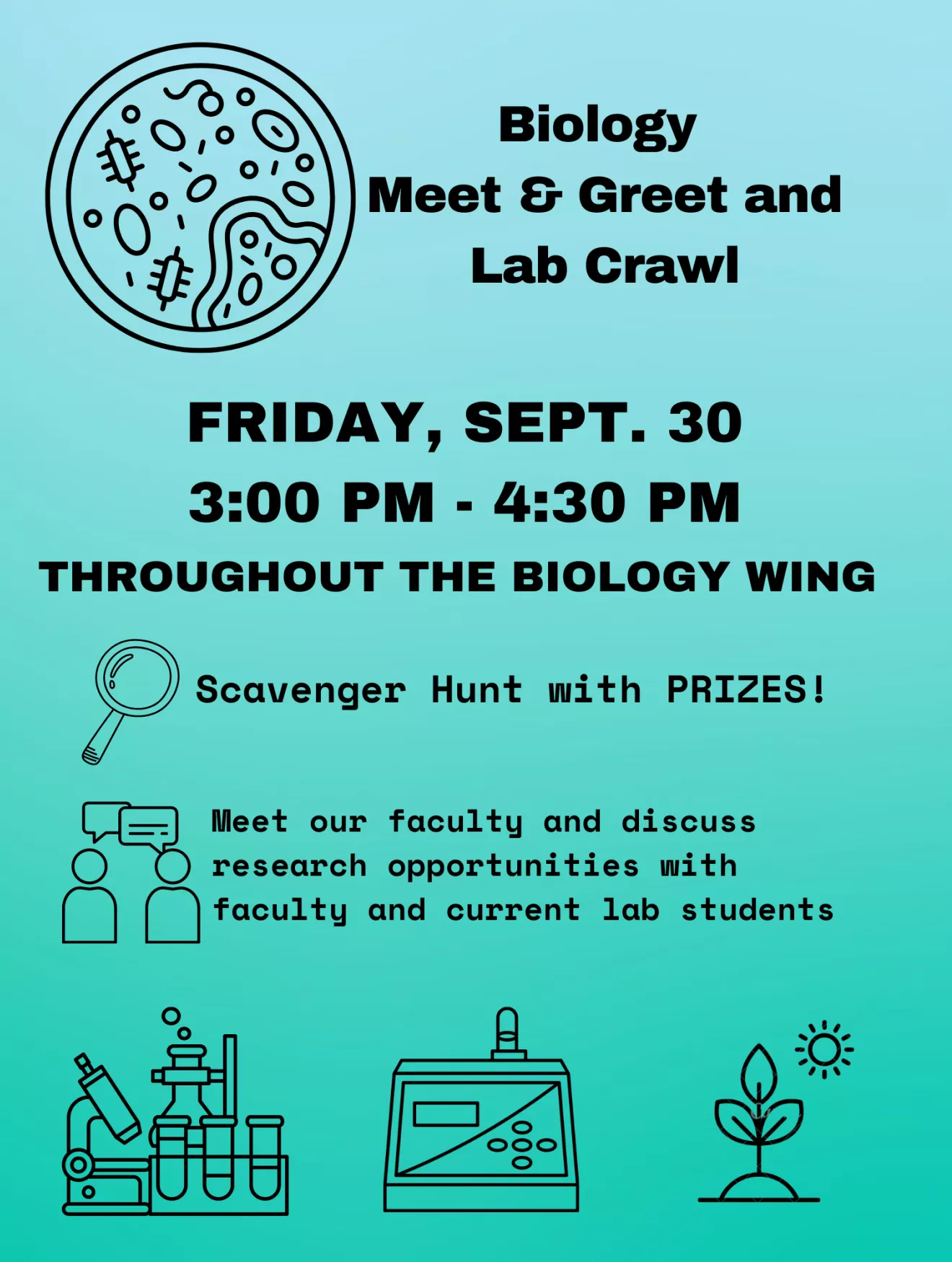 Biology lab crawl and meet and greet. Scavenger hunt with prizes.