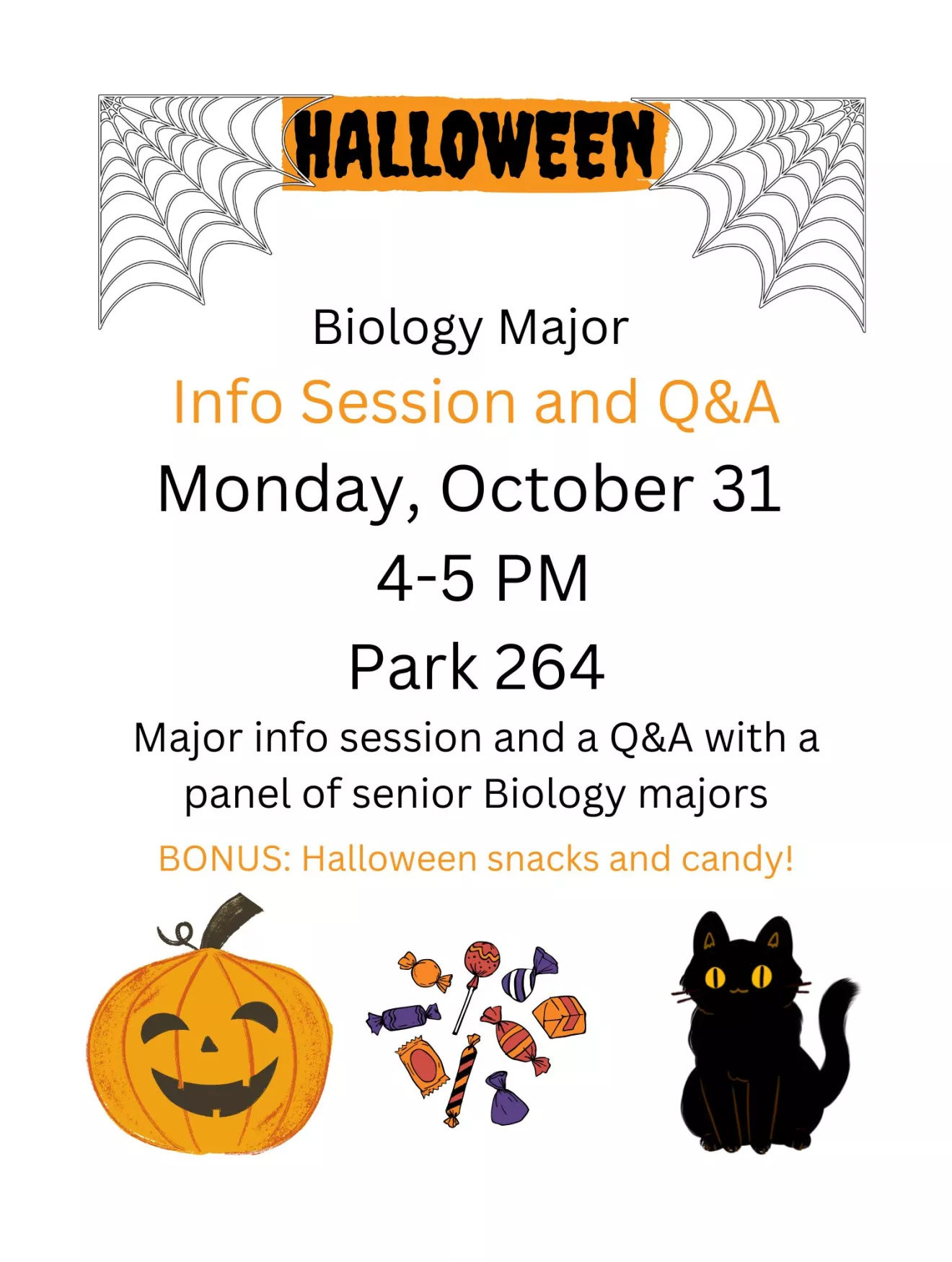 Halloween Themed Biology Major Info Session October 31 from 4 to 5 pm Park 264 with candy