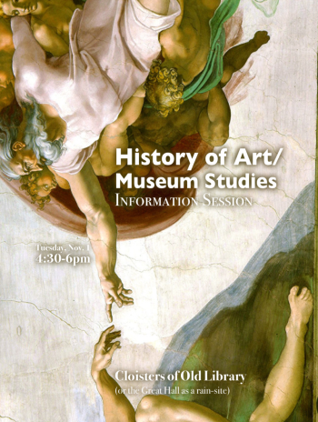 History of Art and Museum Studies Info Session Fall 2022 Poster