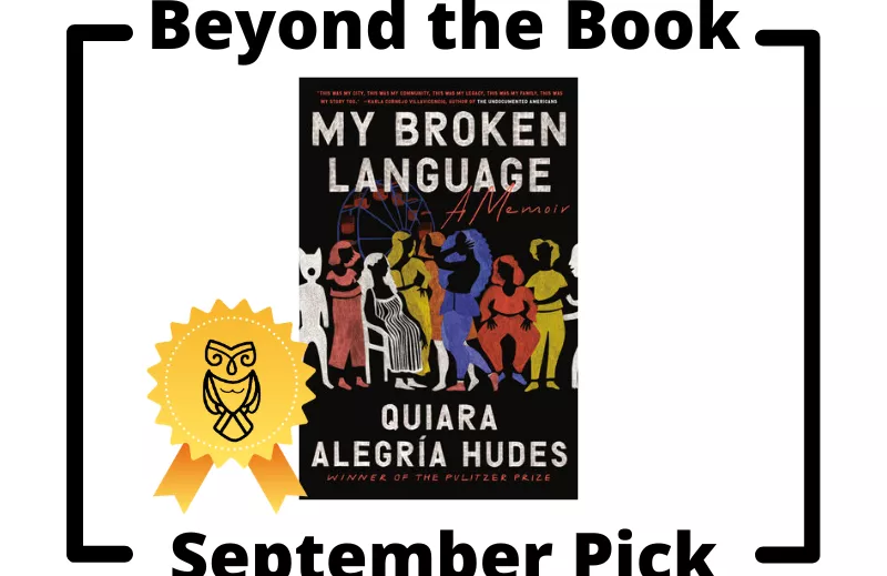 Book Cover Image of My Broken Language: A Memoir