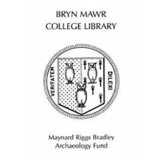 Maynard Riggs Bradley Fund for Library Purchases in Archaeology bookplate