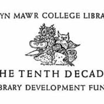 Campaign - Bryn Mawr at the Tenth Decade Fund for Library Development bookplate