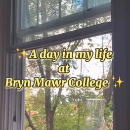 A day in my life at Bryn Mawr College Tik Tok video