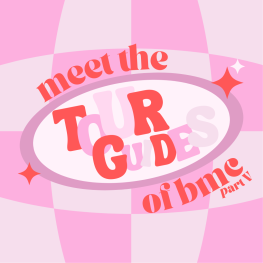 Graphic image with pink checkerboard design that reads, "meet the tour guides of bmc part v"