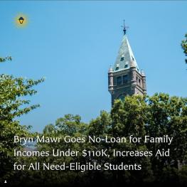 "Bryn Mawr Goes No-Loan for Family Incomes Under $110K, Increases Aid for All Need-Eligible Students"