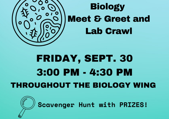 Biology lab crawl and meet and greet. Scavenger hunt with prizes.