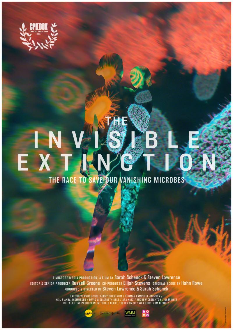 Invisible Extinction poster, featuring close up of colorful micro-organisms.