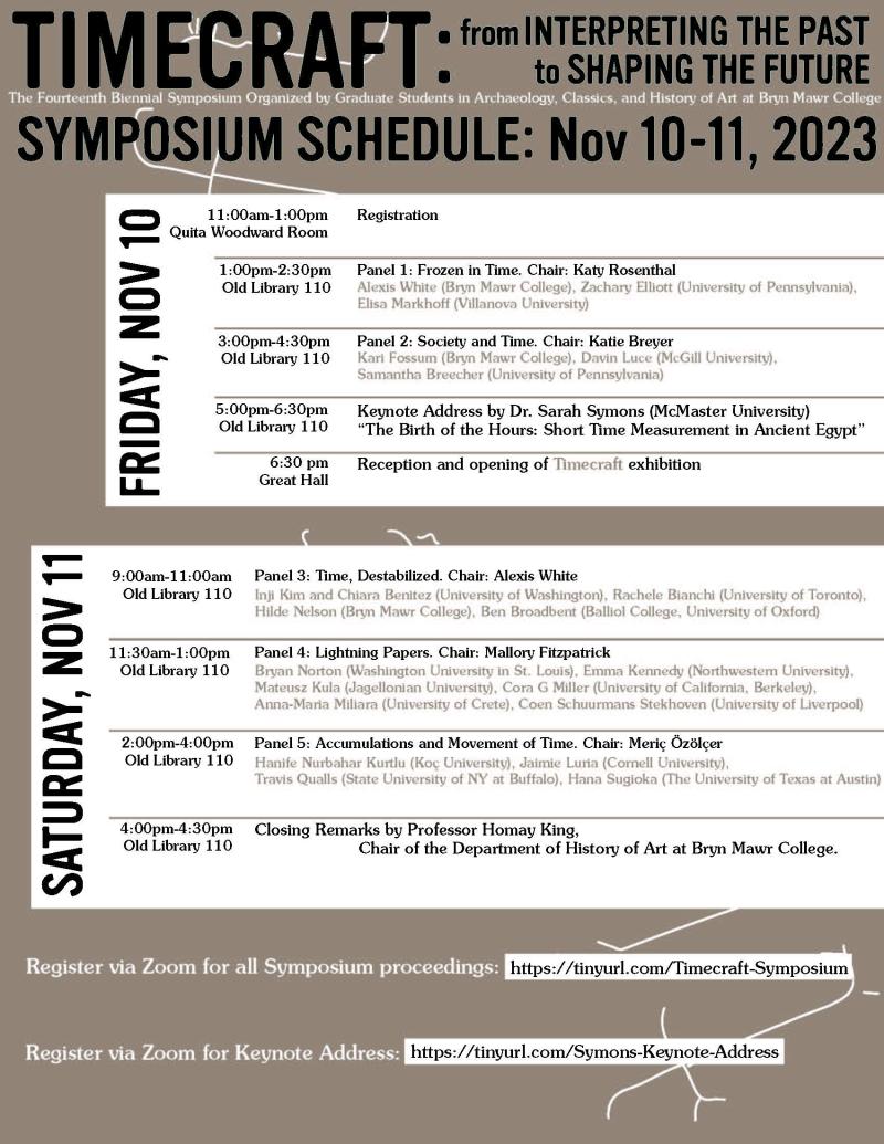 This Poster offers the schedule for the 2023 Graduate Group in Archaeology, Classics, and History of Art Symposium, which takes place on Friday November 10th at 1:00 pm and on Saturday November 11th at 9am.