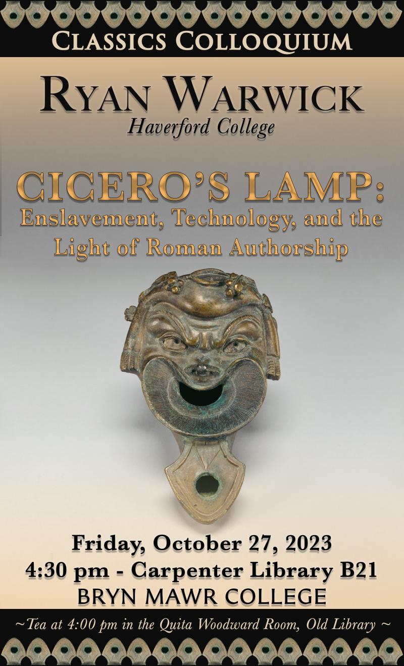 “Cicero’s Lamp: Enslavement, Technology, and the Light of Roman Authorship”