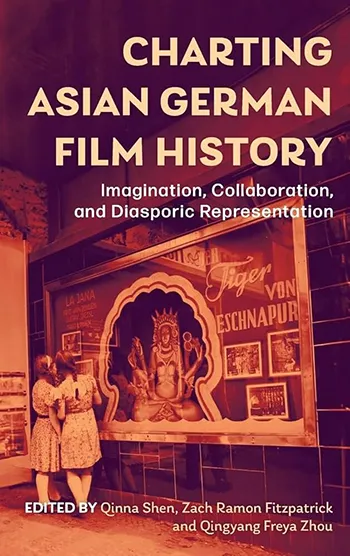 Qinna Shen's Book cover Title: Charting Asian German Film History resize