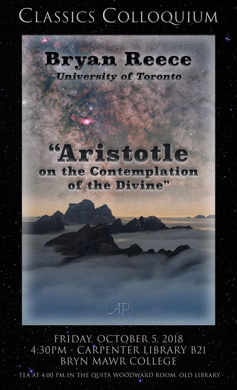 Bryan Reece, University of Toronto, Aristotle on the Contemplation of the Divine