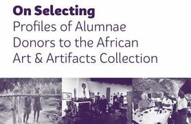 Logo: OnSelecting Profiles of Alumnae Donors to the African Art & Artifacts Collection